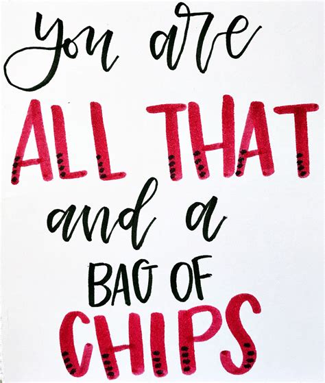 All That And A Bag Of Chips Printable